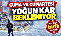 Kar için tarih verildi: Cuma ve cumartesi yoğun yağış bekleniyor