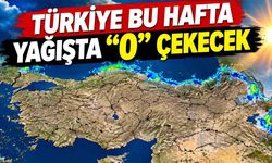 Türkiye bu hafta yağışta “0” çekecek: Yaz havası sürecek