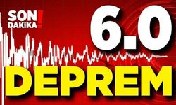6.0 büyüklüğünde deprem: Tsunami açıklaması geldi