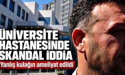 Ameliyattan sonra şoke oldu: “Yanlış kulağım ameliyat edildi”