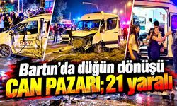 Bartın’da düğün dönüşü can pazarı; 21 yaralı