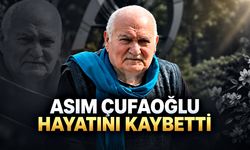Asım Çufaoğlu hayatını kaybetti