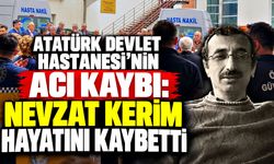 Atatürk Devlet Hastanesi’nin acı kaybı: Nevzat Kerim hayatını kaybetti
