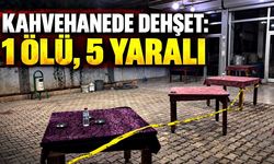 Kahvehanede silahlı çatışma: 1 ölü, 5 yaralı