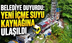 Belediye duyurdu: Yeni içme suyu kaynağına ulaşıldı