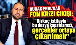 Burak Erol’dan fon krizi çıkışı: “Gerçekler ortaya çıkarılmalı”