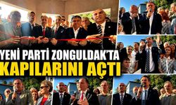 Yeni Parti Zonguldak’ta il ve ilçe başkanlığı binalarını açtı