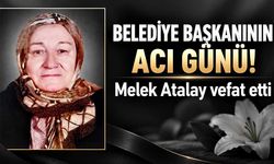 Melek Atalay hayatını kaybetti