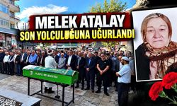 Melek Atalay son yolculuğuna uğurlandı