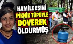 Hamile eşini piknik tüpüyle darbederek öldürmüş