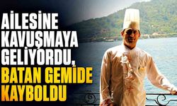 “Her an gelebilirim” dedi, bir daha haber alınamadı