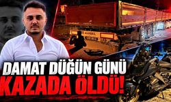 Düğün günü kahreden kaza: 26 yaşındaki genç hayatını kaybetti