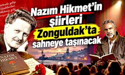 Nazım Hikmet’in şiirleri Zonguldak’ta sahneye taşınacak