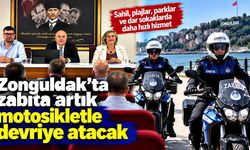 Zonguldak'ta zabıta artık motosikletle devriye atacak