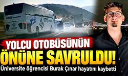 Yolcu otobüsünün önüne savruldu: Üniversite öğrencisi Burak Çınar hayatını kaybetti
