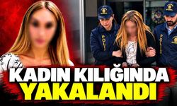 8 yıldır aranıyordu: Kadın kılığına girip kız kardeşinin kimliğini kullandı