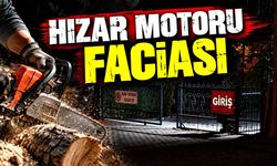 Hızar motoruyla yaralanan 21 yaşındaki genç öldü