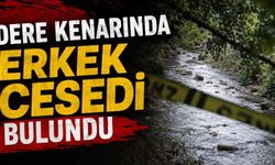 Dere kenarında erkek cesedi bulundu