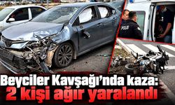 Beyciler Kavşağı’nda kaza: 2 kişi ağır yaralandı