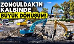 Zonguldak’ın Kalbinde Büyük Dönüşüm!