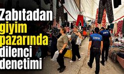 Zabıtadan giyim pazarında dilenci denetimi
