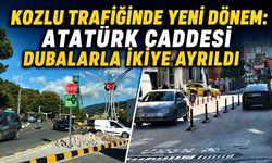Kozlu trafiğinde yeni dönem: Atatürk Caddesi dubalarla ikiye ayrıldı