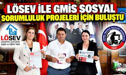 LÖSEV ile GMİS sosyal sorumluluk projeleri için buluştu