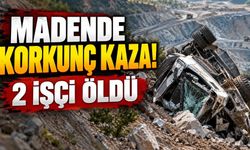 Madende kamyon kazası: 2 kişi hayatını kaybetti
