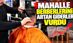 Mahalle berberlerini artan giderler vurdu