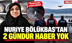 Bolu’da 70 yaşındaki Nuriye Bölükbaş’tan 2 gündür haber yok