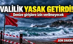 Valilik Yasak Getirdi! Denize Girişlere İzin Verilmeyecek