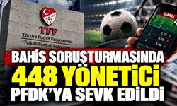 Süper Lig ve 1. Lig’de bahis soruşturması büyüyor! 448 yönetici PFDK’ya sevk edildi