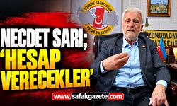 Necdet Sarı; “Hesap verecekler”