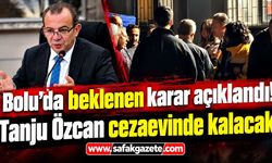 Tanju Özcan’a hapis cezası! Mahkemeden tutukluluğa devam kararı