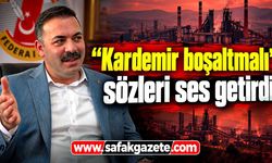 “Kardemir boşaltmalı” sözleri ses getirdi