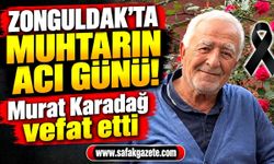 Zonguldak’ta muhtarın acı günü! Amcasını kaybetti