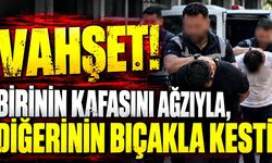 Birinin kafasını ağzıyla, diğerinin bıçakla kesti ;Şüpheli, adliyeye sevk edildi