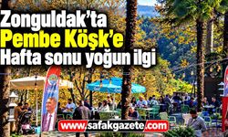 Zonguldak’ta Pembe Köşk’e Hafta Sonu Yoğun İlgi