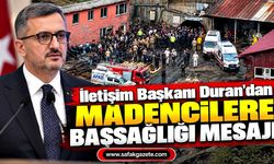 İletişim Başkanı Duran’dan madencilere başsağlığı mesajı