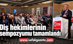 Diş hekimlerinin sempozyumu tamamlandı