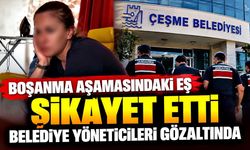 Çeşme Belediyesi'ne operasyon: Başkan Yardımcısı ve müdürler gözaltında