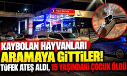 Tüfeğin kazara ateş alması sonucu yaralanan 15 yaşındaki çocuk hayatını kaybetti