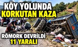Köy yolunda korkutan kaza: Römork devrildi, 11 yaralı