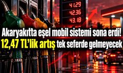 Akaryakıtta eşel mobil sistemi sona erdi! 12,47 TL’lik artış tek seferde gelmeyecek