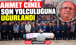 Ahmet Cinel son yolculuğuna uğurlandı