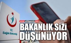 Bakanlık sizi düşünüyor