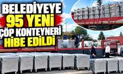 Belediyeye 95 yeni çöp konteyneri hibe edildi