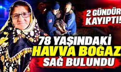 2 gündür kayıptı: 78 yaşındaki Havva Boğaz sağ bulundu