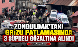 Zonguldak’taki Grizu Patlamasında 3 Şüpheli Gözaltına alındı