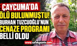 Burhan Tuzcuoğlu'nun cenaze programı belli oldu